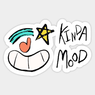 Kinda Mood, COlored Sticker